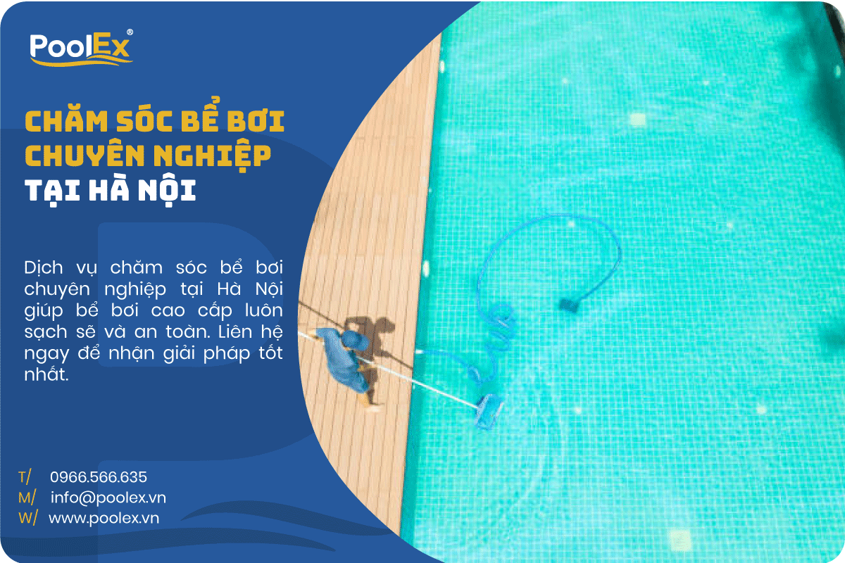 Chăm Sóc Bể Bơi Chuyên Nghiệp
