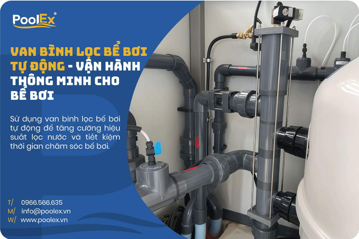 van bình lọc bể bơi tự động
