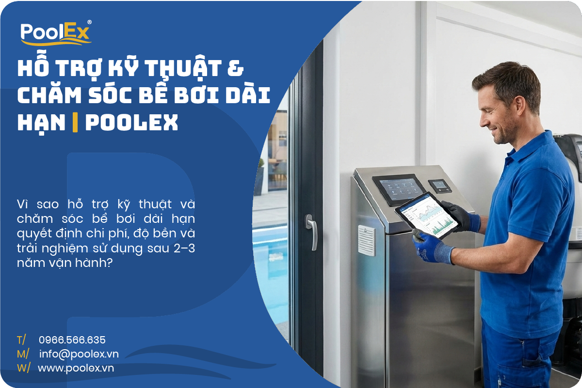 Chăm sóc và vận hành bể bơi dài hạn cho biệt thự cao cấp