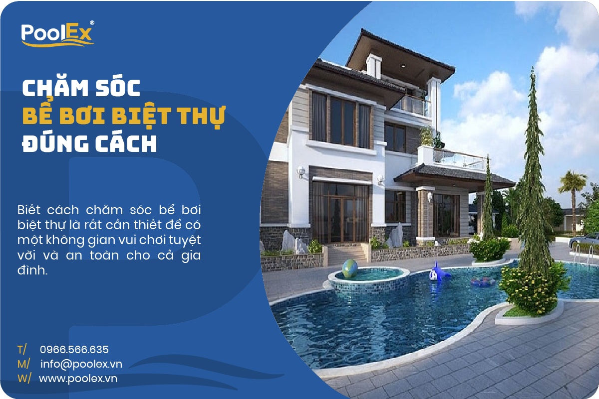 thumbnail chăm sóc bể bơi biệt thự