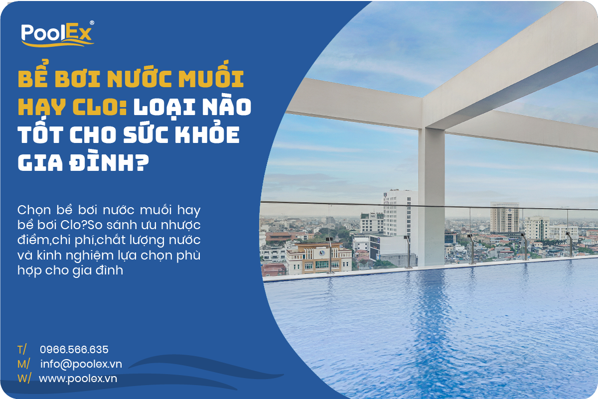 thumbnail bể bơi nước muối hay Clo