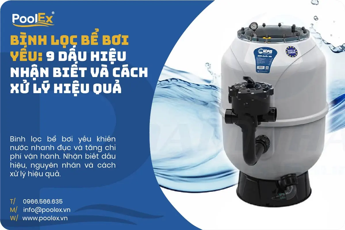 Bình lọc bể bơi yếu