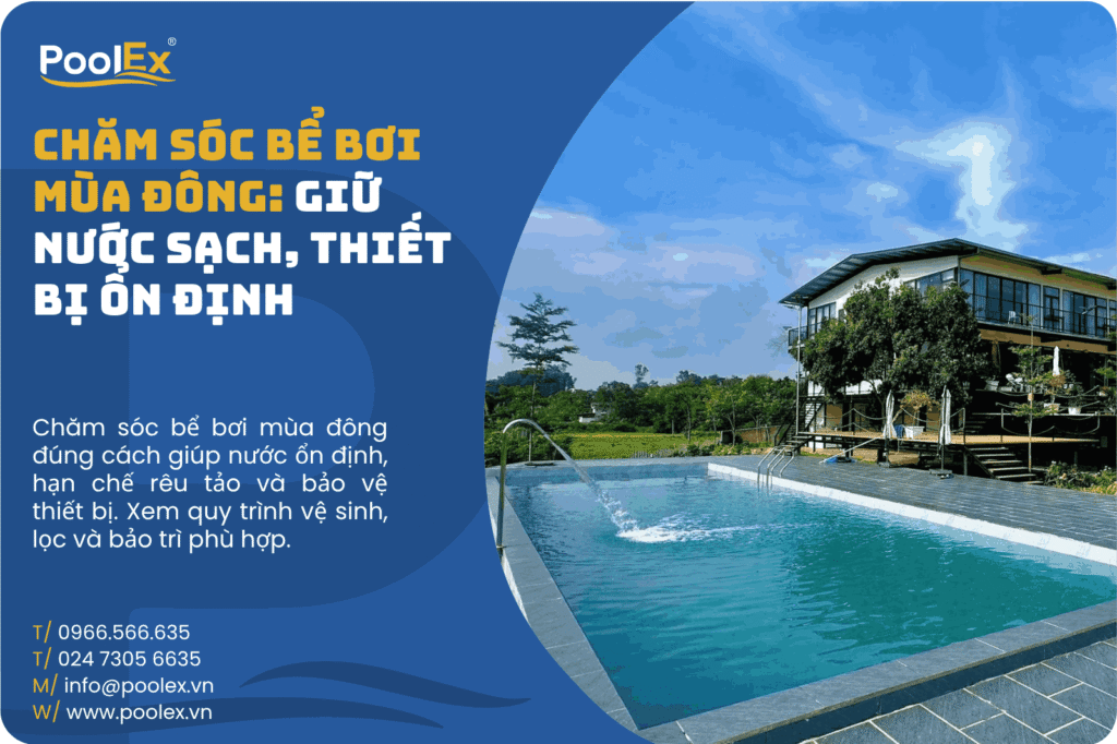 thumbnail chăm sóc bể bơi mùa đông